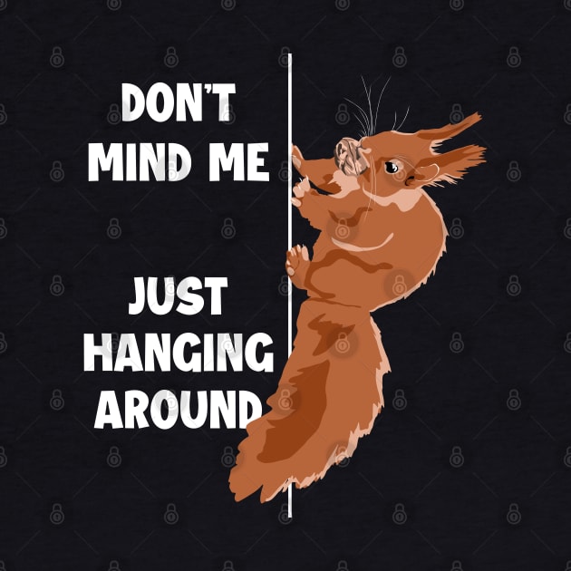 Don't Mind Me Just Hanging Around Eastern Gray Fox Squirrel by GraphicsLab